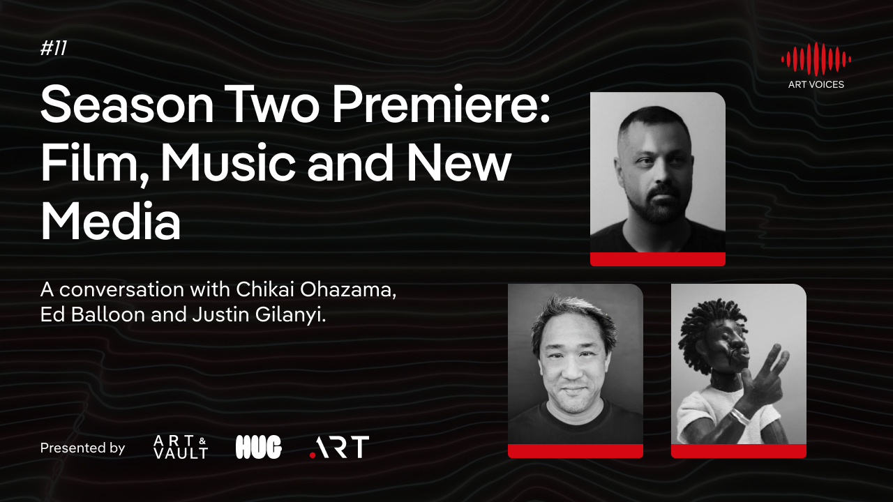 ART VOICES episode 11: Season Two Premiere: Film, Music and New Media. Chikai Ohazama, Ed Balloon and Justin Gilanyi.